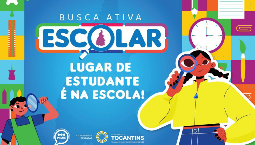 Seduc inicia contagem regressiva para o Dia D de Busca Ativa Escolar em todo o Tocantins