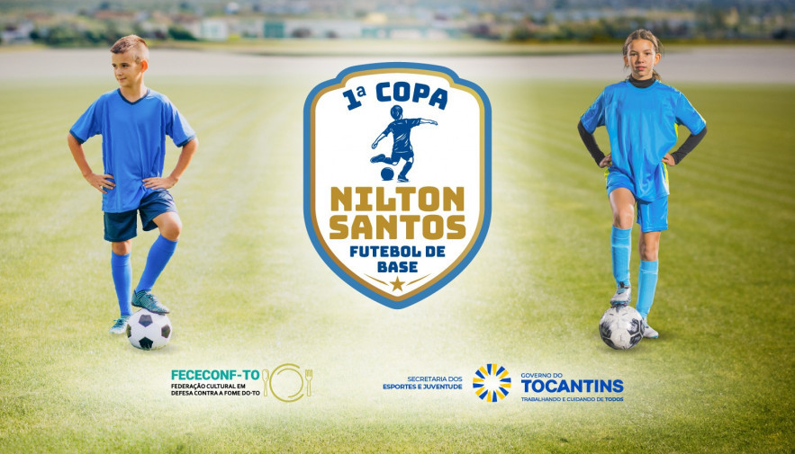 Governo do Tocantins abre inscrições para a 1ª Copa Nilton Santos de Futebol de Base