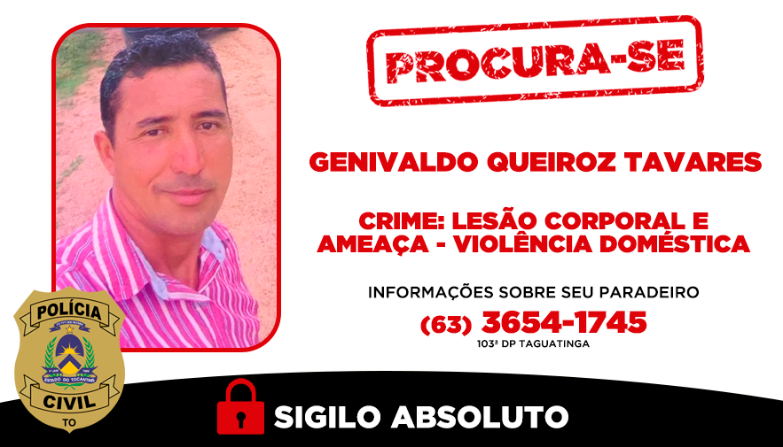 No Sudeste do Tocantins, Polícia Civil procura homem investigado por crimes de ameaça e lesão corporal no contexto de violência doméstica