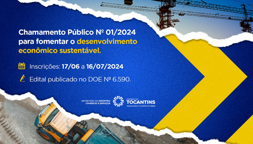 Governo do Tocantins realiza Chamamento Público para execução do projeto de Desenvolvimento Econômico Sustentável do Estado